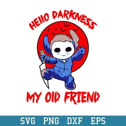 Michael Myers Stitch Hello Darkness My Old Friend Halloween Svg, Halloween Svg, Png Dxf Eps Digital File