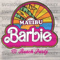 barbie malibu beach party svg png, barbie movie svg, barbie svg png eps dxf