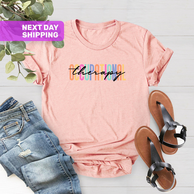 Cute Occupational Therapy Shirt, Occupational Therapist, Therapist Shirt, Gift for OT Therapists, Therapy Shirt, OT Graduation Gift - 2.jpg