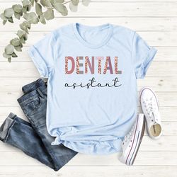 dental shirt, dental assistant gift shirt, dental hygienist