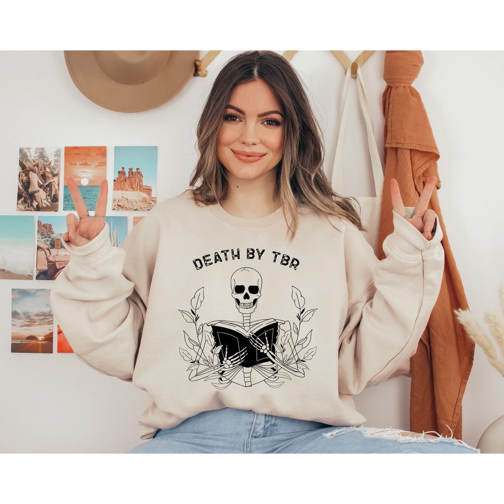 Death By TBR Sweatshirt, Bookish Hoodie, Skeleton Sweatshirt, Halloween Gift Tee, Reading Shirt, Book Lover Sweatshirt, Funny Skeleton Shirt - 3.jpg