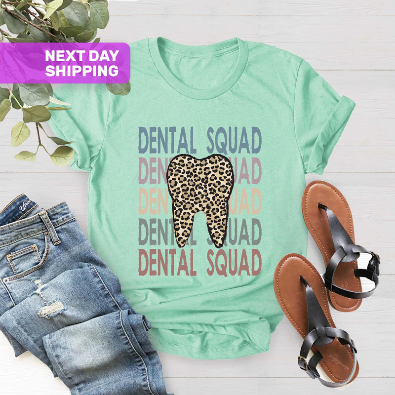Dental Squad Shirt, Dental Team Shirts, Gift for Dentist, Dental Assistant Tee, Dentist Shirt Women Men, Tooth Shirt, Dental Student Shirt - 2.jpg