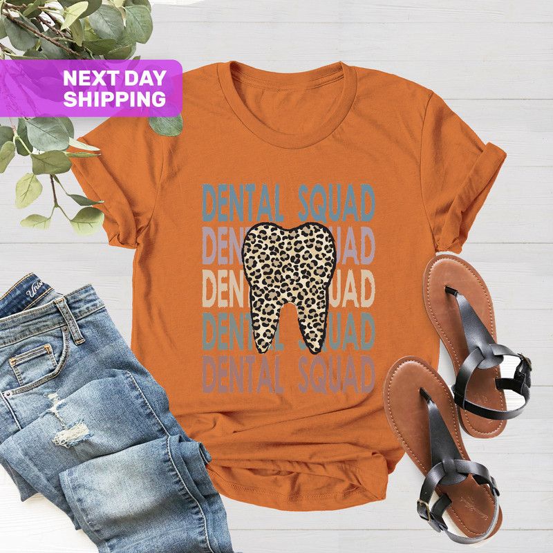 Dental Squad Shirt, Dental Team Shirts, Gift for Dentist, Dental Assistant Tee, Dentist Shirt Women Men, Tooth Shirt, Dental Student Shirt - 3.jpg
