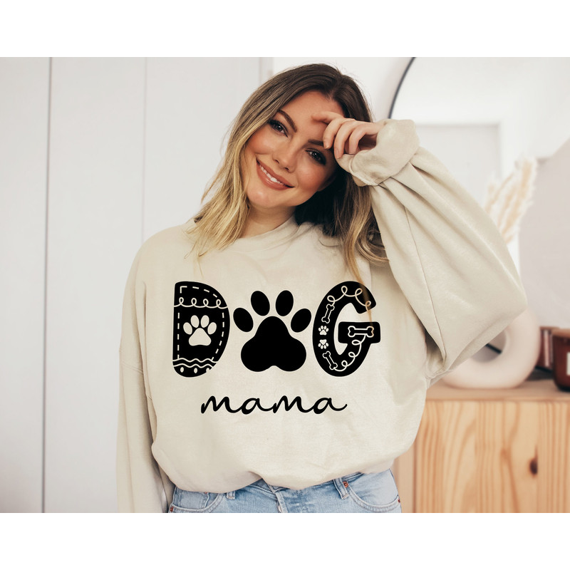 Dog Mom Sweatshirt, Dog Mama Sweatshirt, Dog Mom Sweatshirt, Mother's Day Gift, Dog Mom Shirt, Dog Lover Sweatshirt, Gift For Dog Mom - 3.jpg