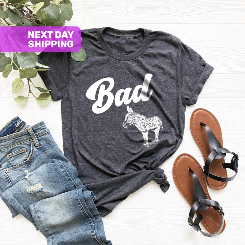 Donkey Shirt, Donkey Lover Gift, Cute Donkey Shirt, Sarcastic Shirt, Funny Bad Ass Donkey T Shirt for Men and Women, Animal Lover Tee - 1.jpg