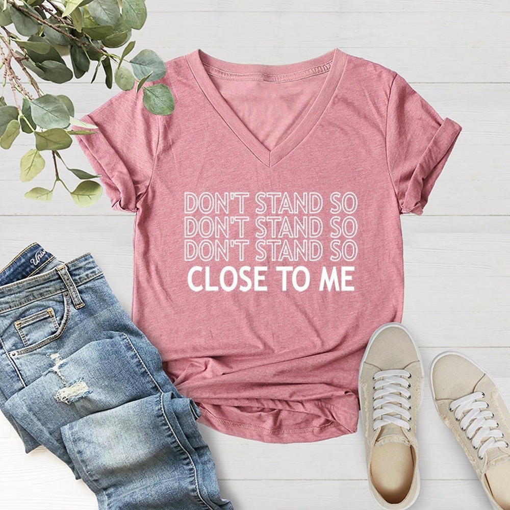 Don't Stand So Close To Me, Social Distancing Tshirt, Quarantine Life Shirt, Introverts Tshirt, Funny Social Distance Shirt - 2.jpg