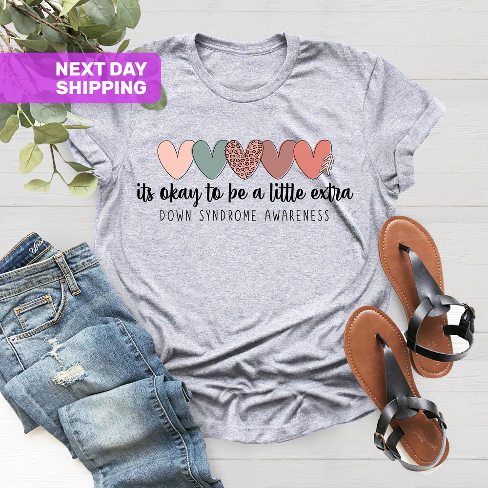 Down Syndrome Gift, Extra Chromosome T-Shirt, Down Syndrome Teacher Shirt, Down Syndrome Awareness Shirt, Down Syndrome Shirts - 2.jpg