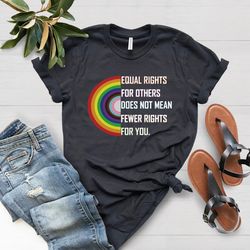 equal rights for others does not mean fewer rights for you s