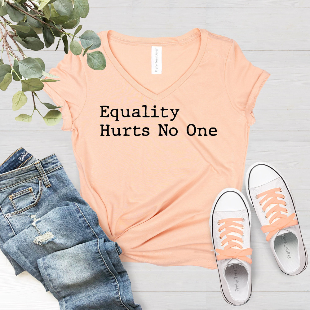 Equality Hurts No One Shirt, Women Empowerment Shirt, Feminism Shirt, Anti Racism Shirt, Racial Equality Shirt, Human Rights Shirt - 4.jpg