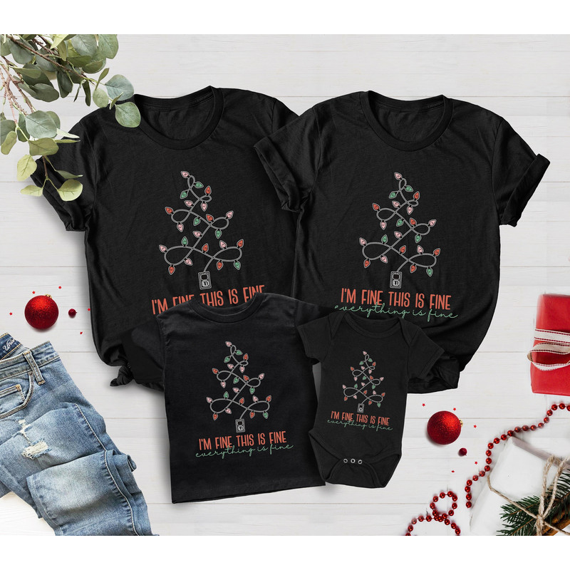 Everything Is Fine Shirt, I'm Fine Shirts, Sarcasm Shirt, Everything Fine Tee,  Merry Christmas Shirt, Christmas Shirt, Funny Christmas Gift - 1.jpg