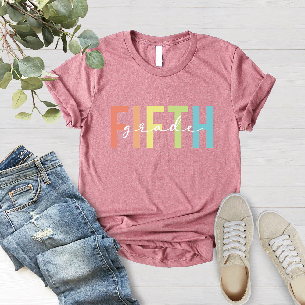 Fifth Grade Teacher Shirt, 5th Grade Teacher,Fifth Grade T-Shirt,Gift for New Fifth Grade Teacher, School Tee, Teacher Shirt for Fifth Grade - 3.jpg