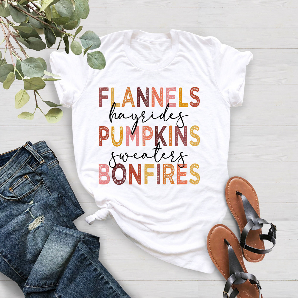 Flannels Hayrides Pumpkins Sweaters Bonfires, Pumpkin Spice Season, Fall Shirt, Thanksgiving Shirt, Cute Fall Shirt, Thanksgiving Tee - 1.jpg