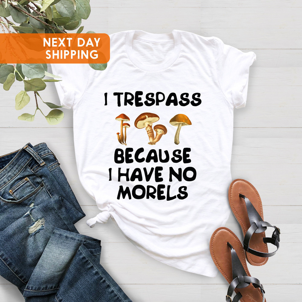 Foraging Shirt, Forager Shirt, Mushroom Shirt, Outdoors Shirt, Morel Shirt, Foraging Shirt, Mycology Shirt, Mycologist Tee, Mushroom Lovers - 3.jpg