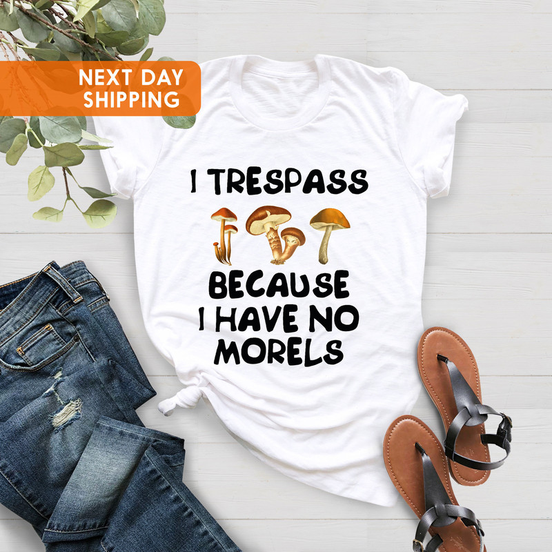 Foraging Shirt, Forager Shirt, Mushroom Shirt, Outdoors Shirt, Morel Shirt, Foraging Shirt, Mycology Shirt, Mycologist Tee, Mushroom Lovers - 3.jpg