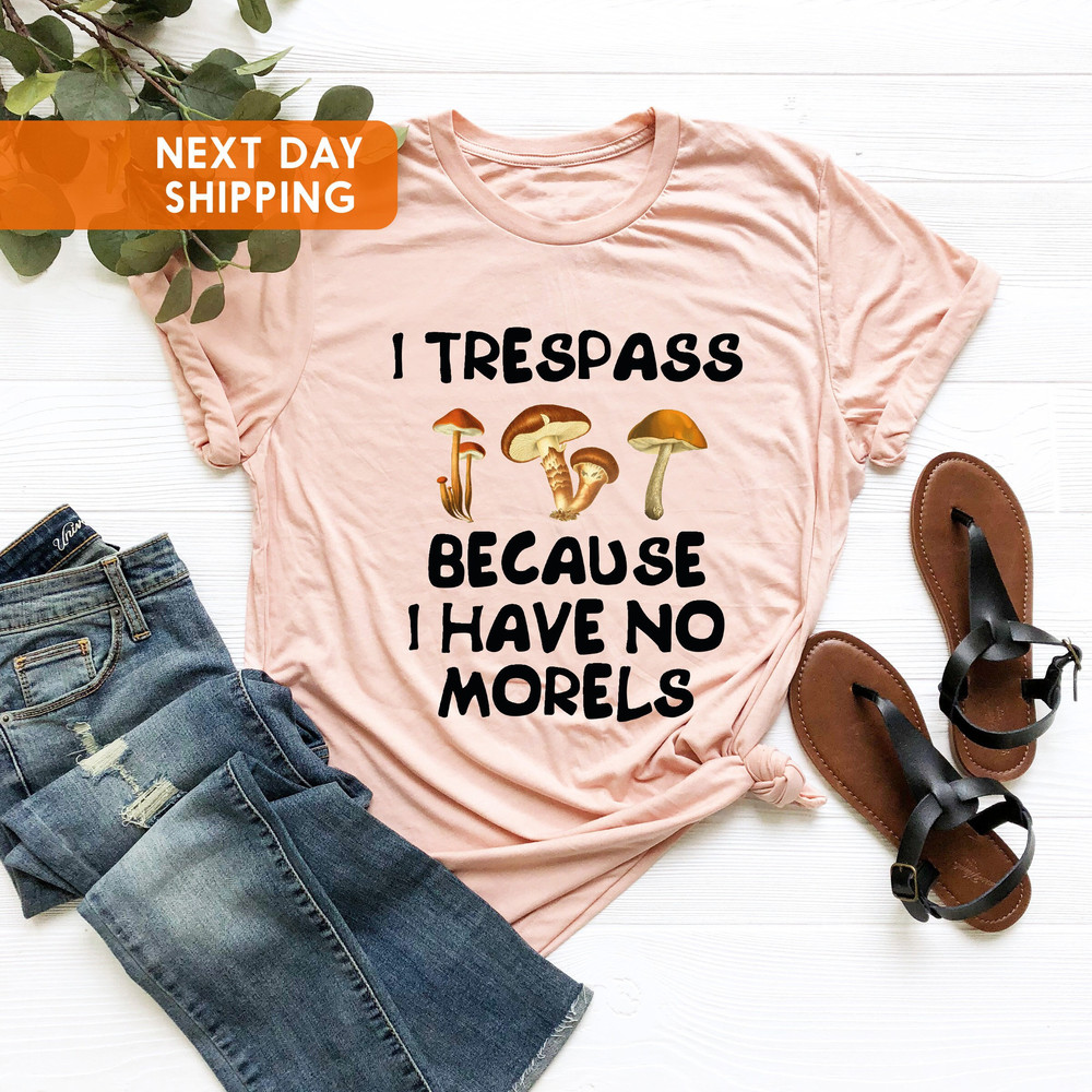 Foraging Shirt, Forager Shirt, Mushroom Shirt, Outdoors Shirt, Morel Shirt, Foraging Shirt, Mycology Shirt, Mycologist Tee, Mushroom Lovers - 4.jpg