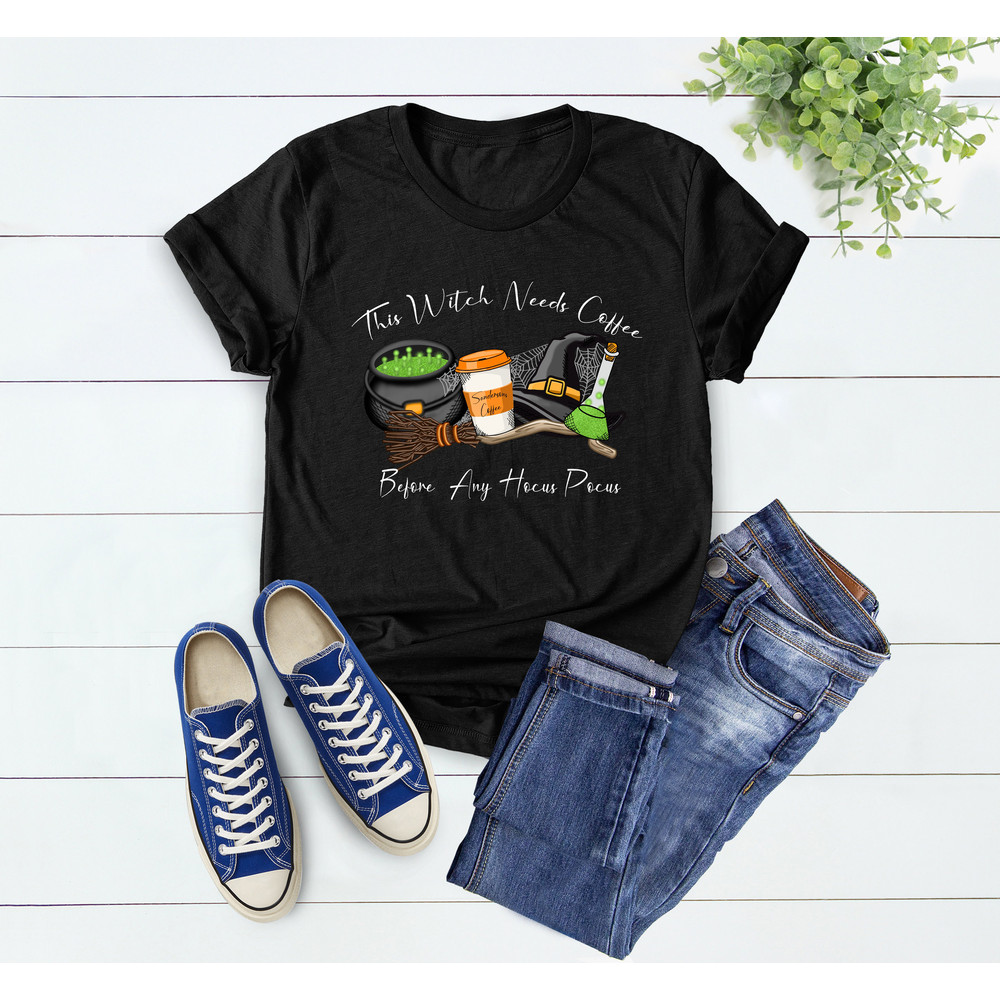 Funny Halloween Shirt, Halloween Shirt, Halloween Tshirt, Hocus Pocus Shirt, Witch Shirt, Coffee Lover Shirt, This Witch Needs Coffee - 2.jpg