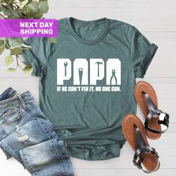 funny papa birthday shirt, papa tools shirt,fixer of things