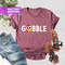 Gobble Gobble Thanksgiving Shirt, Thanksgiving Shirt Women's, Thanksgiving Shirt, Fall Shirt, Family Thanksgiving Shirts, Thanksgiving 2022 - 3.jpg