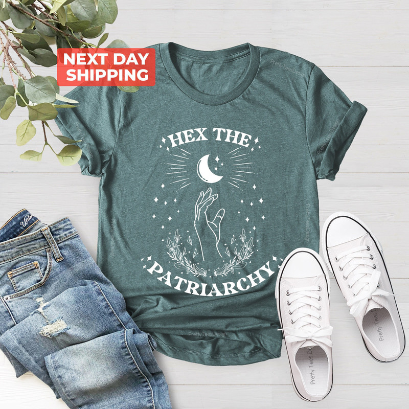 Hex The Patriarchy Shirt, Feminist Witch T-Shirt, Liberal Gift T-Shirt, Feminism Tees, Smash The Patriarchy T-Shirt, Activism T-Shirt - 5.jpg