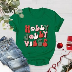holly jolly shirt, christmas holly jolly vibes shirt, retro