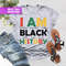 I Am Black History Shirt, Human Rights Shirt, Black Lives Matter Shirt, Black History T-Shirt, African American Tees, Black Women Shirt - 3.jpg