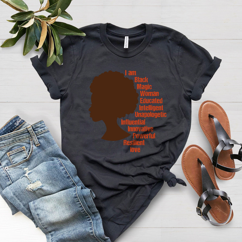 I Am Black Woman Shirt, Afro American Shirt, Black Girl Magic Power Shirt, African American Woman Shirt, Stronge Woman Tee, Feminist Shirt - 4.jpg