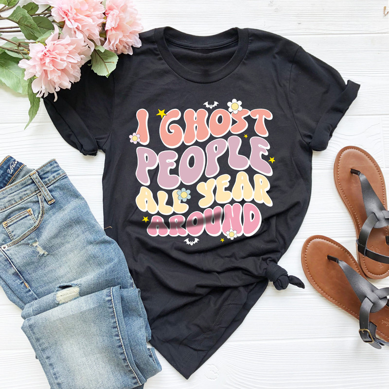 I Ghost People All Year Around, Cute Ghost Shirt, Halloween Party Shirt, Retro Halloween Shirt, Halloween Costumes, Spooky Vibes Shirt - 2.jpg