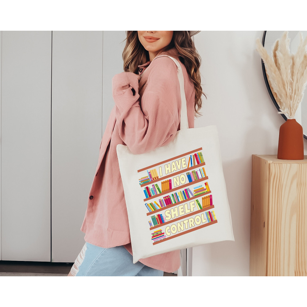 I Have No Shelf Control Tote Bag, Gift For Book Lovers Tote, Gift For Bookworms, Gift For Teachers, Library Tote, Reader Bloom Canvas Tote - 2.jpg