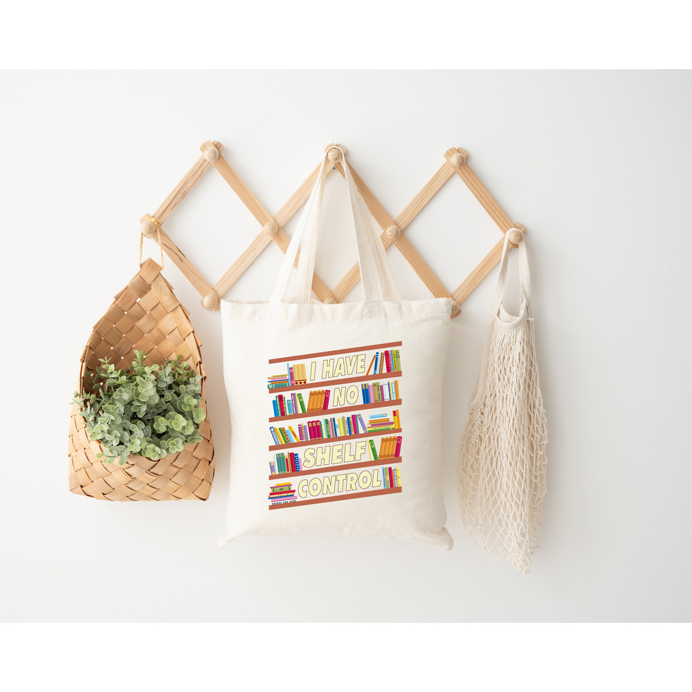 I Have No Shelf Control Tote Bag, Gift For Book Lovers Tote, Gift For Bookworms, Gift For Teachers, Library Tote, Reader Bloom Canvas Tote - 5.jpg