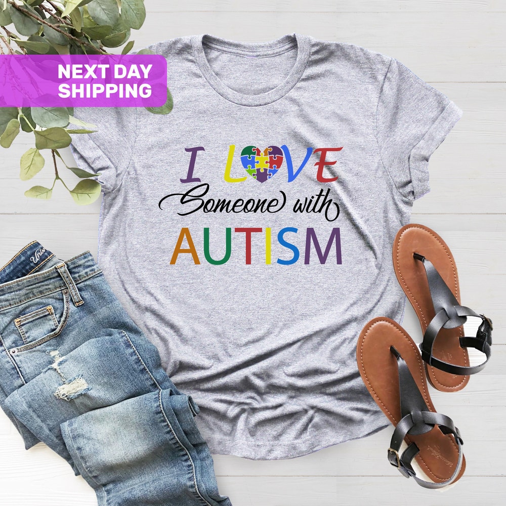 I Love Someone With Autism®,Autism Awareness®,Puzzle Shirt,Love Needs No Words A2®,Autism Awareness Shirt,Be Kind, Be Different,Autism Shirt - 2.jpg