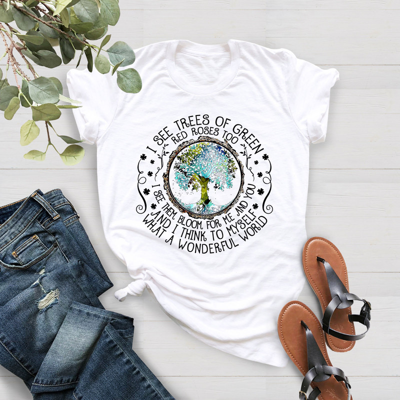 I See Trees Of Green Red Roses Too Shirt, Wonderful World, What A Wonderful World Shirt, World Hippie Shirt,Tree Of Life Shirt, World Shirt - 5.jpg