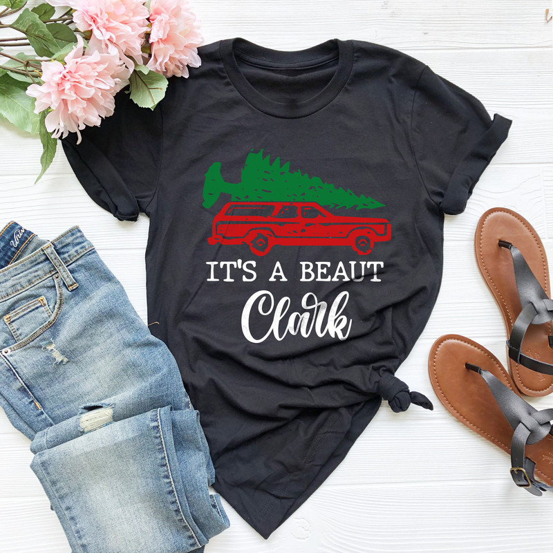 It's a Beaut Clark Shirt, Christmas Vacation, Holiday Shirt, Christmas Shirt, Funny Christmas Shirt,Griswold Christmas,Christmas Movie Shirt - 2.jpg
