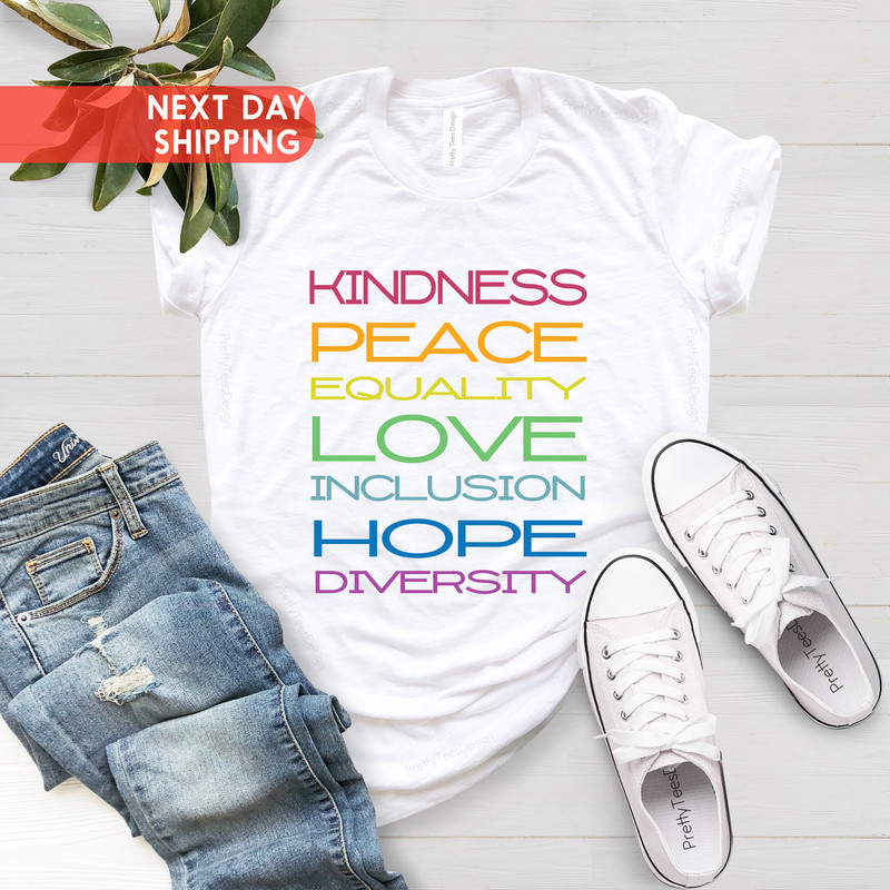 Kindness Shirt, Peace, Love, Equality, Inclusion, Hope, Diversity, Be kind shirt, Inclusion Matter shirt, Equality shirt - 2.jpg