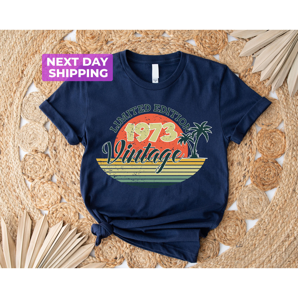 Limited Edition Shirt 1973, Vintage 1973 Shirt, 50th Birthday Shirt, 50th Birthday Gift, 50th Birthday Party, 1973 T-Shirt, 50th Birthday - 5.jpg
