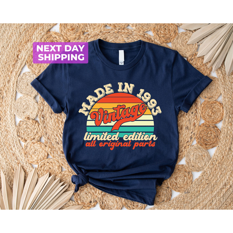 Made In 1993, Limited Edition, Birthday Gift Shirt, Vintage 1993 Shirt, 30th Birthday Shirt, Vintage 1993 Shirt, Thirtieth Birthday Shirt - 3.jpg