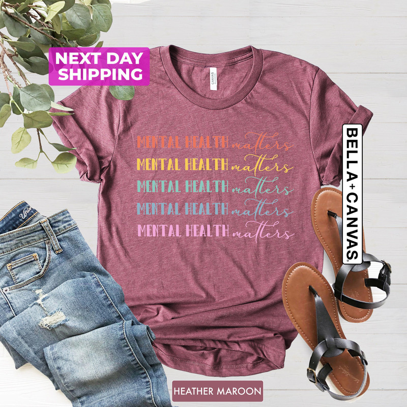 Mental Health Matters Shirt, Mental Health Awareness Shirt, Anxiety Shirt, Therapist Tee, Psychologist Shirt, Mental Health Shirt - 2.jpg
