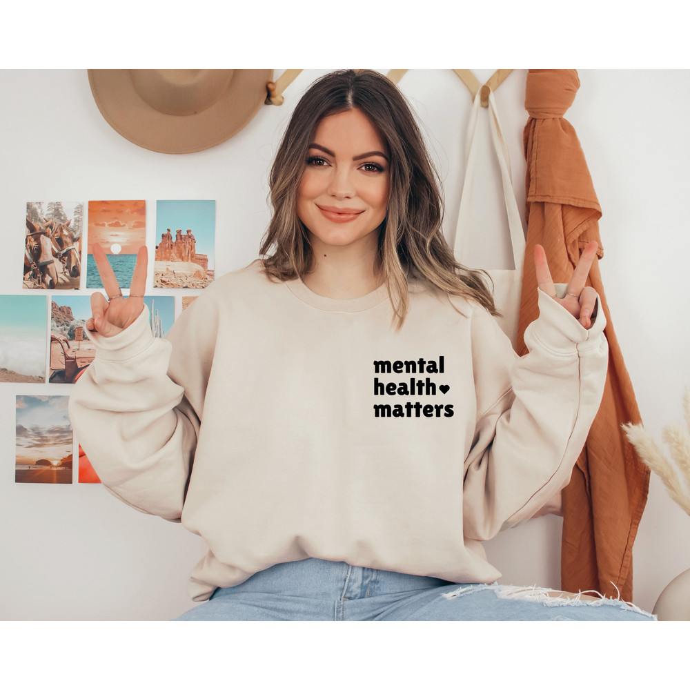 Mental Health Matters Sweatshirt, Mental Health Awareness, Mental Health Sweatshirt, Anxiety Tee, Self Love Club, Inspirational Shirt Women, - 2.jpg
