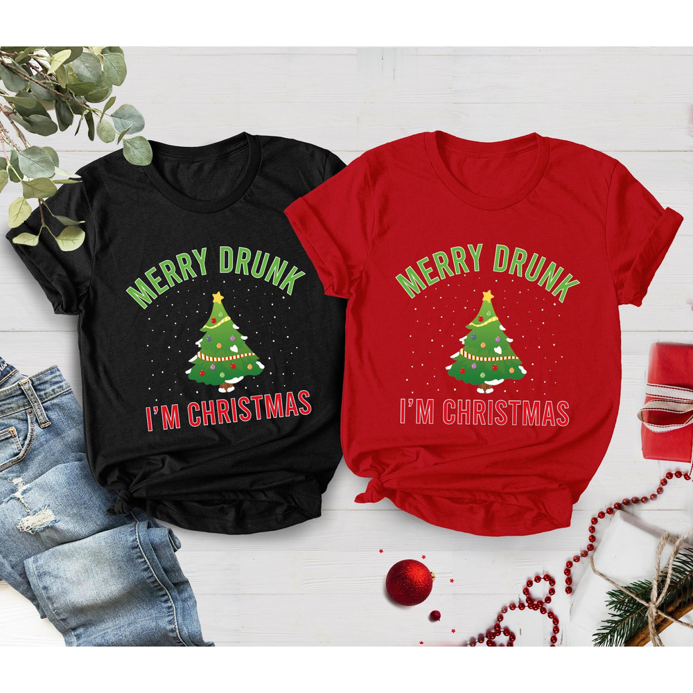 Merry Drunk I'm Christmas T-shirt, Funny Christmas Shirt, Christmas Shirt, Christmas Gift, Xmas Party Tee,Holiday Shirt,Christmas Tree Shirt - 1.jpg