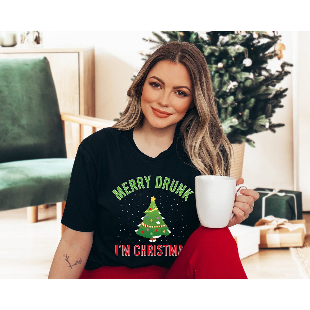 Merry Drunk I'm Christmas T-shirt, Funny Christmas Shirt, Christmas Shirt, Christmas Gift, Xmas Party Tee,Holiday Shirt,Christmas Tree Shirt - 2.jpg