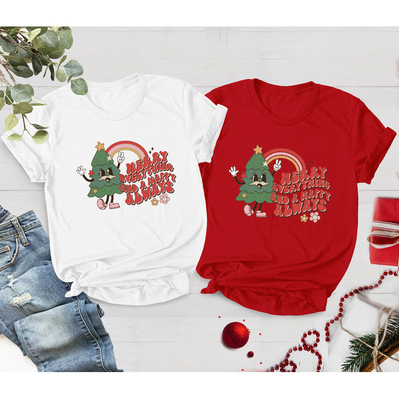 Merry Everything and Happy Always Cute Retro Christmas Shirt for Women, Christmas Shirt,Christmas Gift, Holiday Shirt, Retro Christmas Shirt - 2.jpg