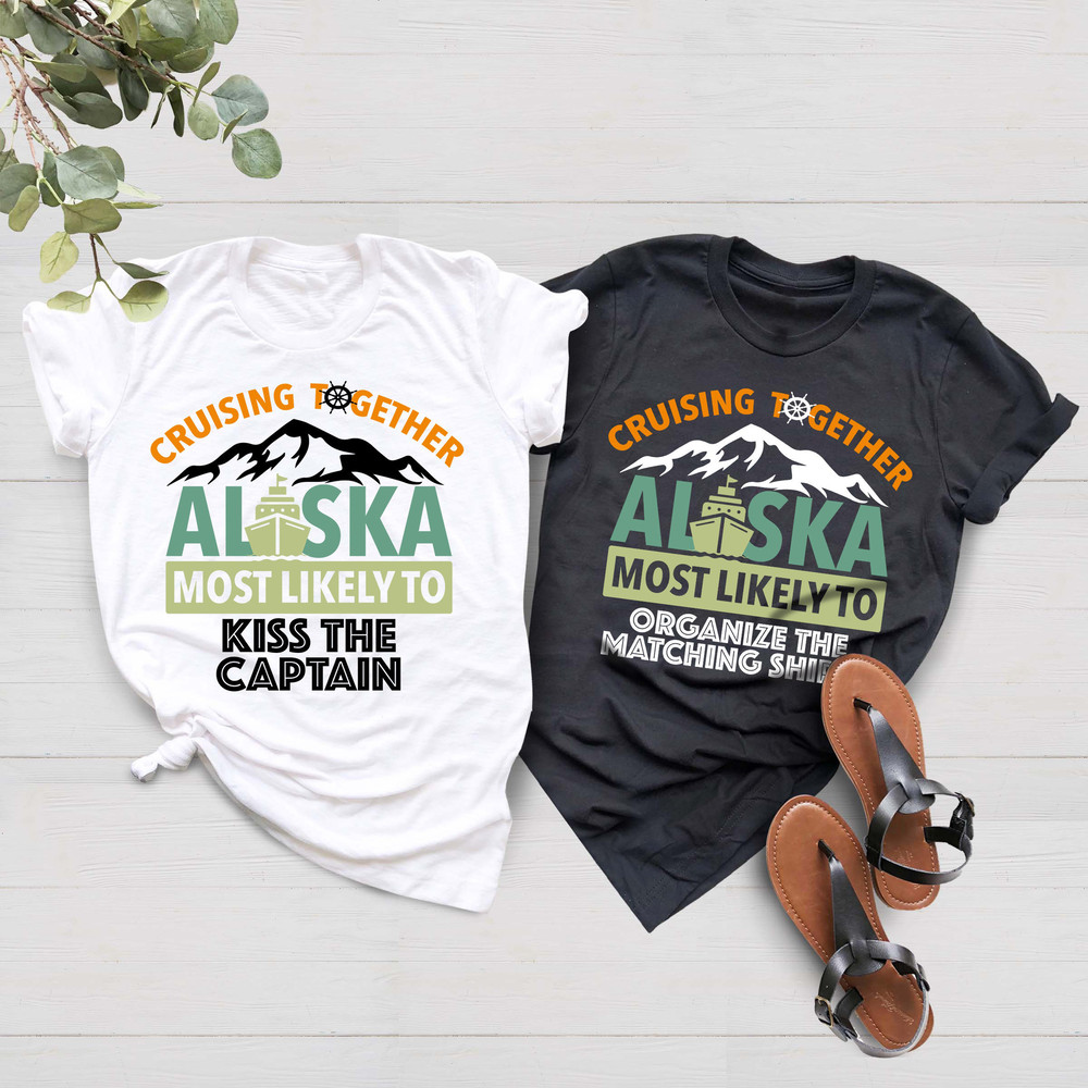 Most Likely To Matching Cruise Shirts, Cruise Vacation Shirt, Family Matching Group Cruise Shirt, Cruise Squad 2023, Alaska Cruise Shirt - 2.jpg