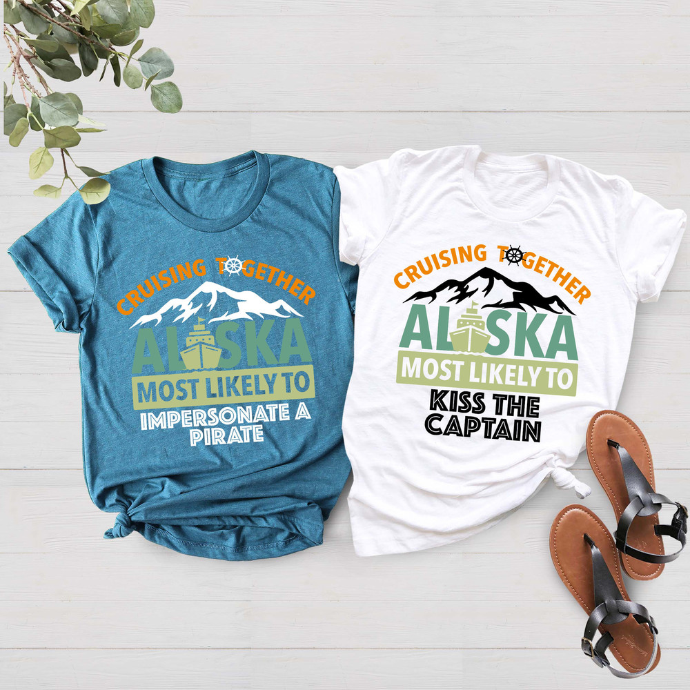 Most Likely To Matching Cruise Shirts, Cruise Vacation Shirt, Family Matching Group Cruise Shirt, Cruise Squad 2023, Alaska Cruise Shirt - 3.jpg