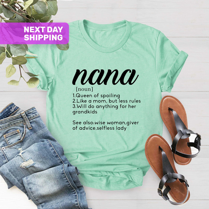 Nana Definition Shirt, Nana Shirt, Nana T-Shirt, Nana Tee, Cute Nana Shirt, Gift for Nana, Gift For Grandma, Grandma Gift,Grandmother Shirt - 2.jpg