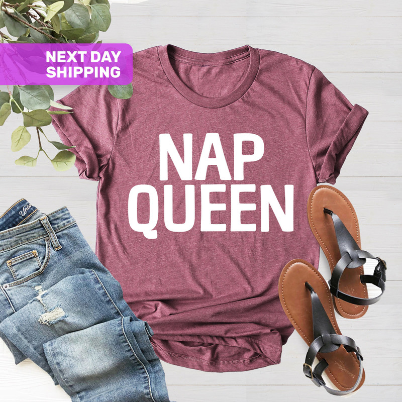 Nap Queen T-shirt, Worldwide Nap Shirt, Funny Saying Shirt, Gift For Girlfriend, Nap Shirt, I Love Naps, Lazy Shirt, Sleep Shirt - 4.jpg