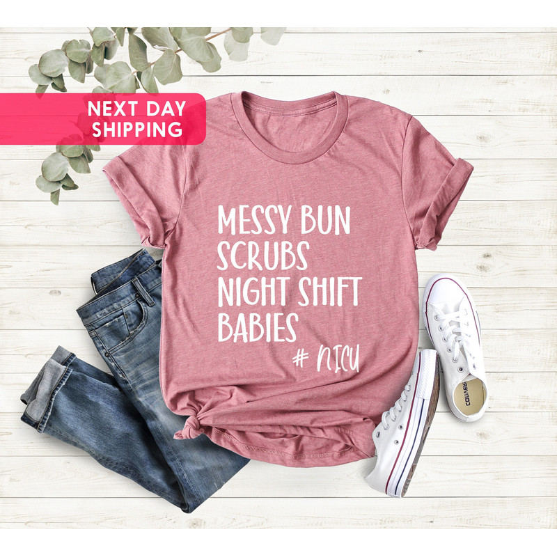 NICU Nurse Shirt, Labor and Delivery Nurse Shirt, Nursing School Graduation Gift, RN Gift Shirt, Baby Nurse Tee,Neonatal Tee, Gift For Nurse - 2.jpg