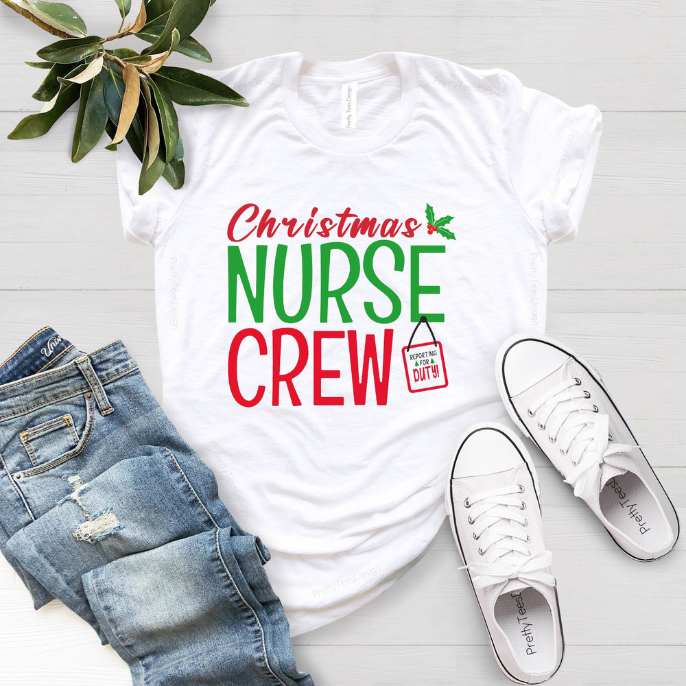 Nurse Crew Christmas Shirt, Nurse Christmas Shirt, Christmas Nursing Shirt, Nursing Shirt, Nurse Shirt, Xmas Gift Nurse, Funny Nursing Shirt - 2.jpg