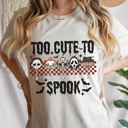 too cute to spook png, horror halloween sublimation, horror