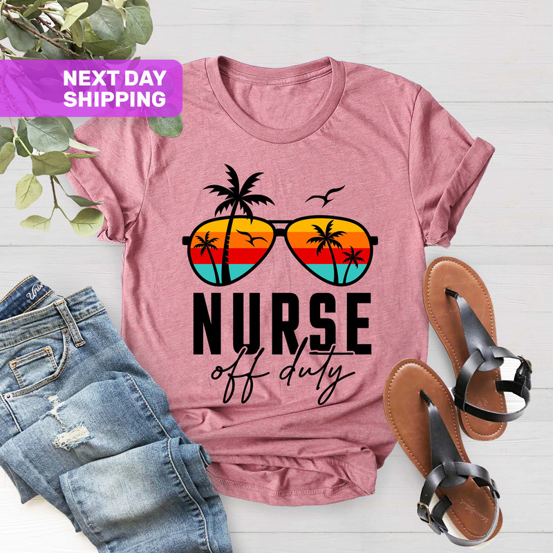 Nurse Off Duty Shirt, Summer Vacation T-Shirts, Travel Shirts, Girls Trip Tee, Nurse Life Tee, Nurse Mode Off T-Shirts, Beach Trip 2023 Gift - 2.jpg