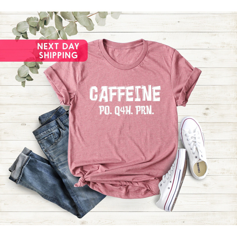 Nurse Shirt, Funny Nurse Tshirt, PRN Nurse Shirt, Funny Coffee Shirt, Healthcare Workers Shirts, Gift For Nurse, Healthcare Workers Shirts - 1.jpg