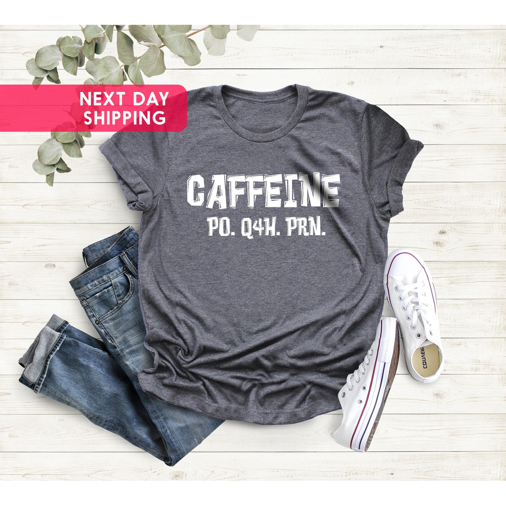 Nurse Shirt, Funny Nurse Tshirt, PRN Nurse Shirt, Funny Coffee Shirt, Healthcare Workers Shirts, Gift For Nurse, Healthcare Workers Shirts - 2.jpg